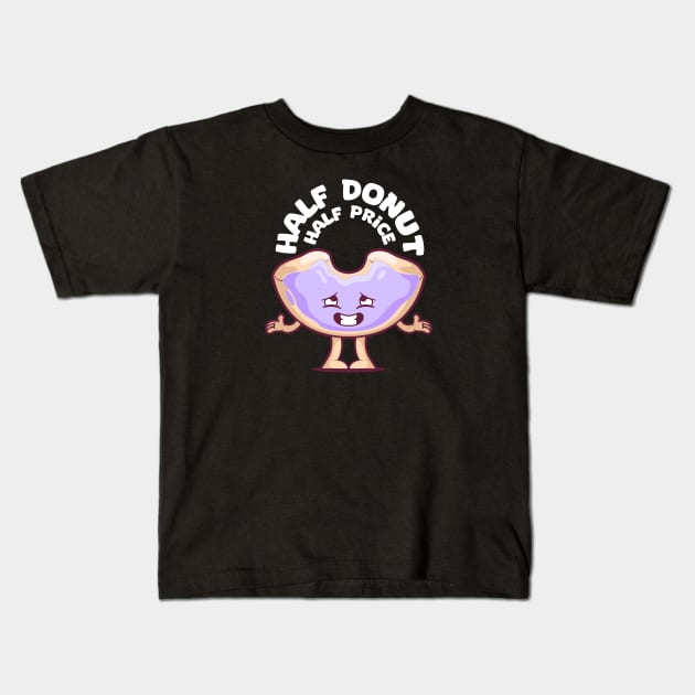 Half Donut! Kids T-Shirt by pedrorsfernandes